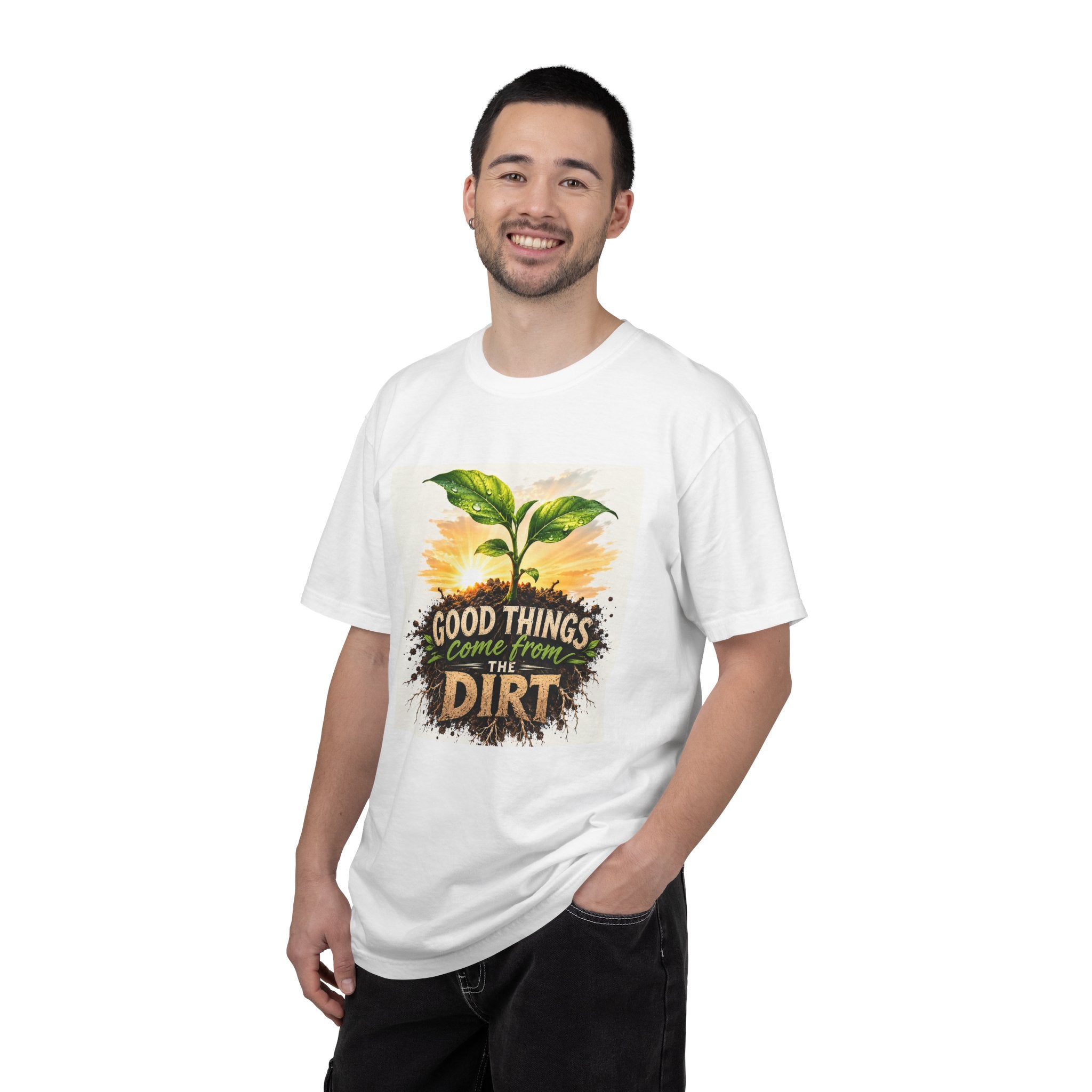 Plant Lovers "Good Things Come From The Dirt" Garden T-Shirt